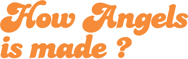 angels-how-is-made